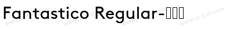 Fantastico Regular字体转换